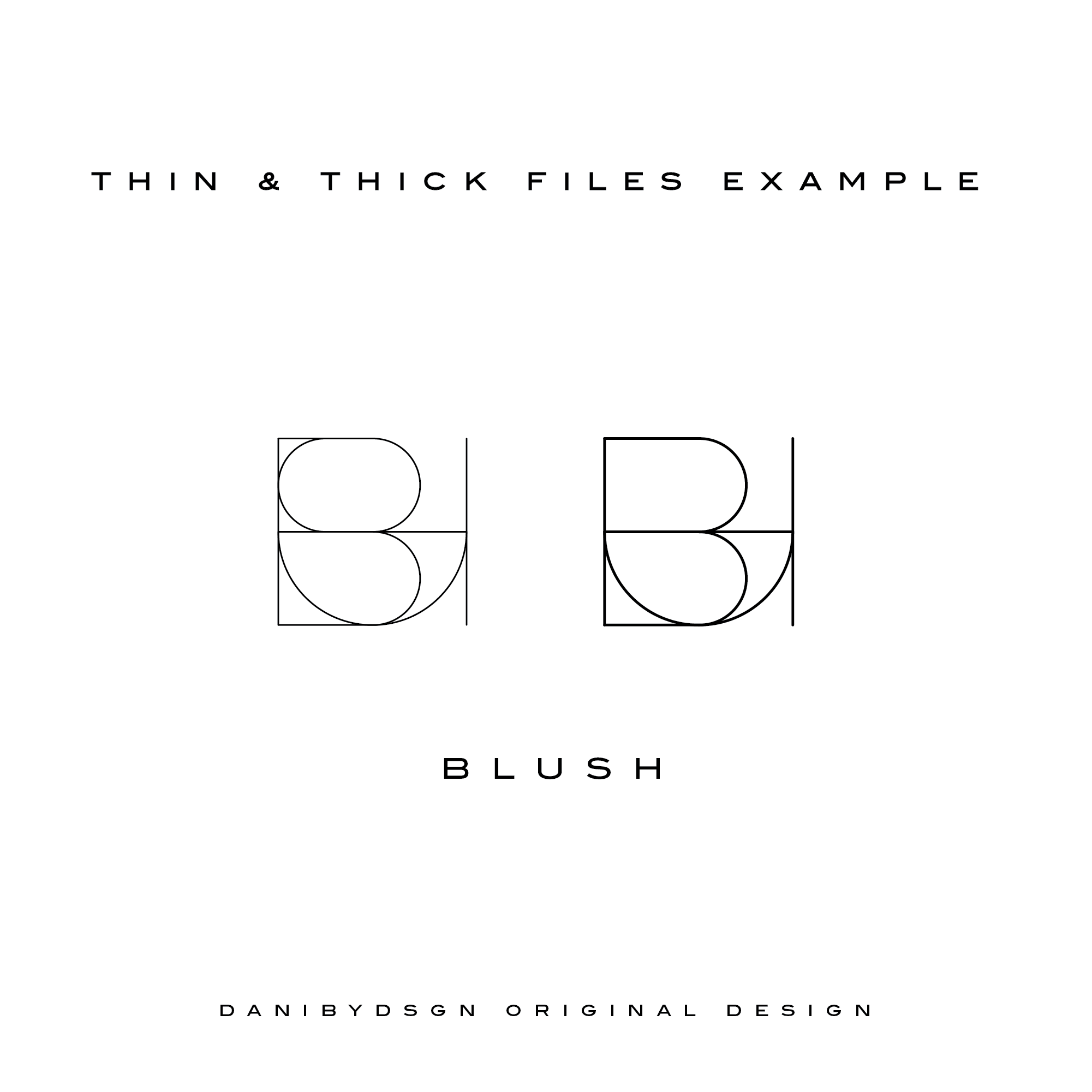 This image presents a 'BLUSH' Business Logo Design by Danibydsgn, contrasting thin and thick line files to demonstrate versatility in logo identity. The side-by-side comparison showcases the innovative approach to business branding, highlighting my ability as a graphic designer to adapt a name logo design for diverse applications. Our designs are perfect for website brand logos and comprehensive branding packages including clothing branding and event logo designs.
